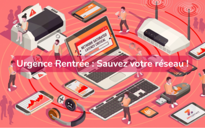 Visio saccadée et Wi-Fi saturé : Pourquoi votre réseau n’a pas survécu à la rentrée (et comment le sauver)